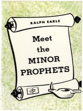 Meet the Minor Prophets