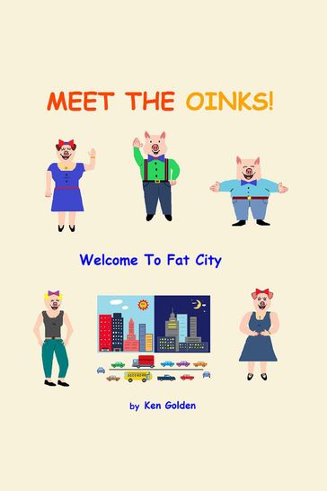 Meet the Oinks! - Ken Golden