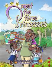 Meet the Three Princesses
