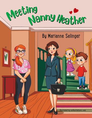 Meeting Nanny Heather - Marianne Selinger