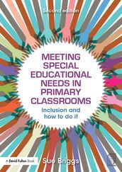 Meeting Special Educational Needs in Primary Classrooms