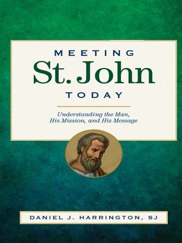 Meeting St. John Today - SJ Daniel J. Harrington