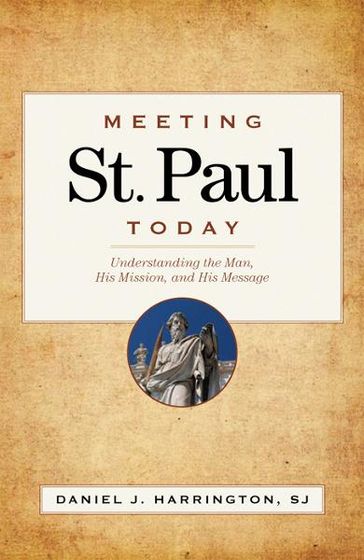 Meeting St. Paul Today - SJ Daniel J. Harrington