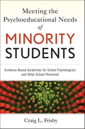 Meeting the Psychoeducational Needs of Minority Students