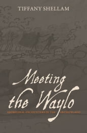 Meeting the Waylo
