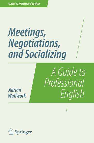 Meetings, Negotiations, and Socializing - Adrian Wallwork