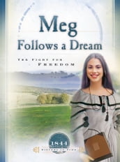 Meg Follows a Dream