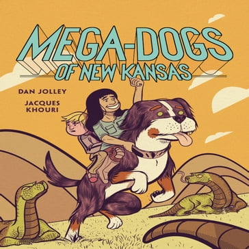 Mega-Dogs of New Kansas - Dan Jolley
