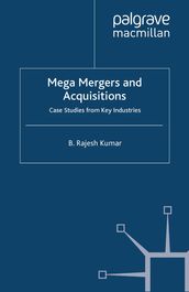 Mega Mergers and Acquisitions