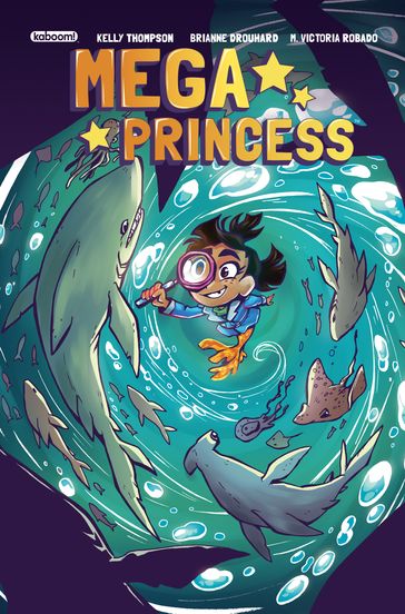 Mega Princess #3 - Kelly Thompson