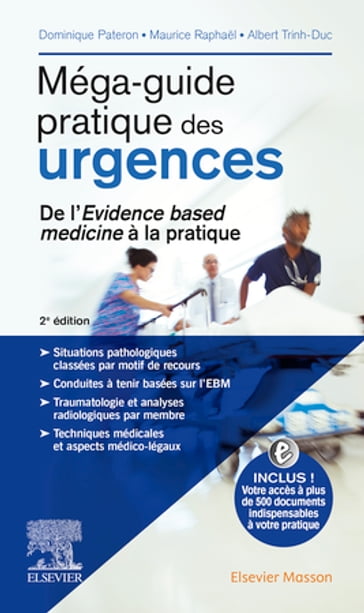 Méga-guide pratique des urgences - Dominique Pateron - Albert Trinh-Duc - Maurice Raphael