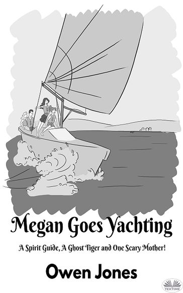 Megan Goes Yachting - Jones Owen