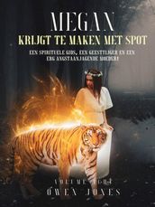 Megan Krijgt Te Maken Met Spot