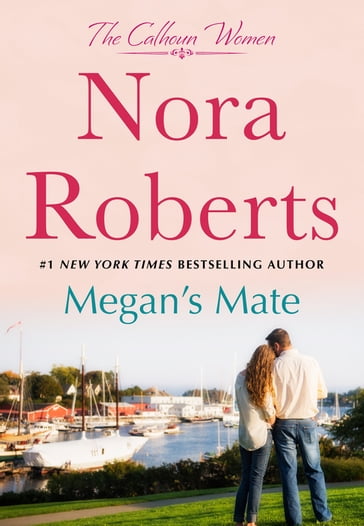 Megan's Mate - Nora Roberts