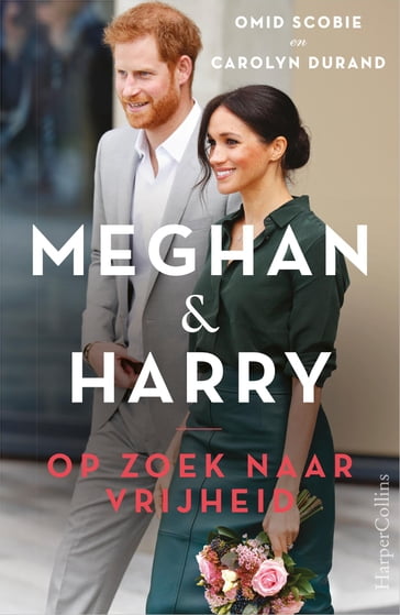 Meghan & Harry - Omid Scobie - Carolyn Durand