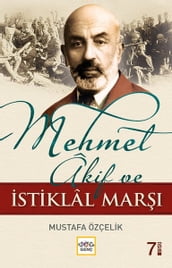 Mehmet Akif ve stiklal Mar