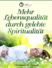 Mehr Lebensqualität durch gelebte Spiritualität