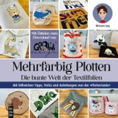 Mehrfarbig Plotten