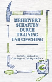 Mehrwert schaffen durch Training und Coaching