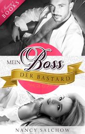 Mein Boss, der Bastard