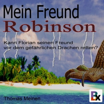 Mein Freund Robinson - Thomas Meinen