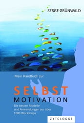 Mein Handbuch zur Selbstmotivation