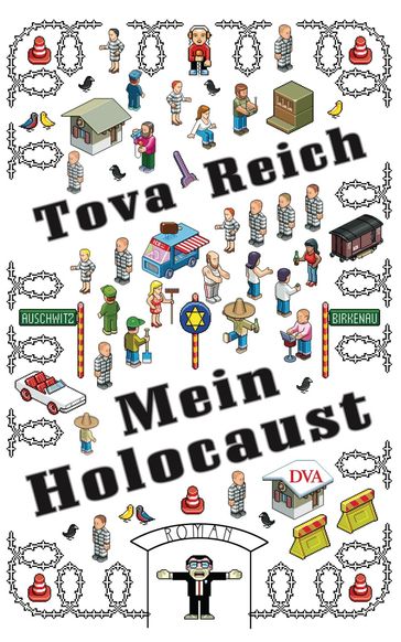 Mein Holocaust - Tova Reich