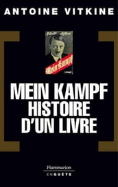 Mein Kampf, histoire d un livre