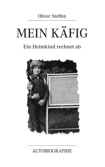 Mein Käfig - Oliver Steffen