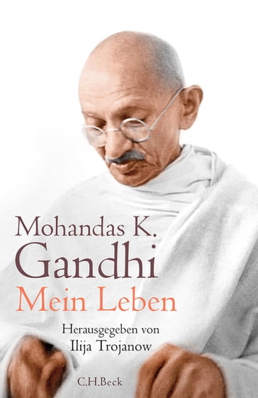 Mein Leben - Mohandas Karamchand Gandhi