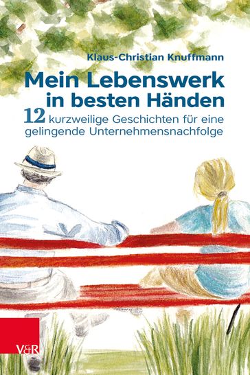 Mein Lebenswerk in besten Handen - Klaus-Christian Knuffmann