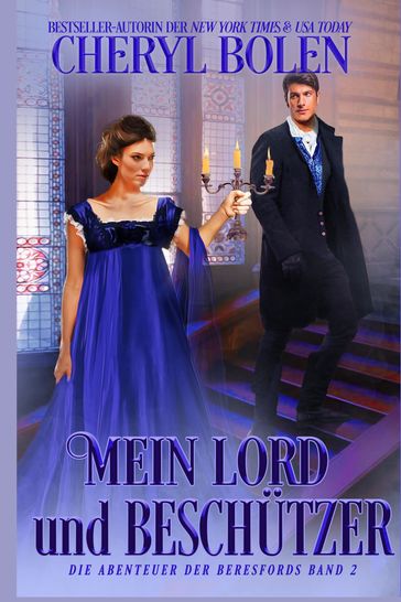 Mein Lord und Beschützer - Cheryl Bolen