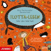 Mein Lotta-Leben. Wer den Wal hat [Band 15]