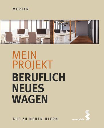 Mein Projekt: Beruflich Neues wagen - René Merten