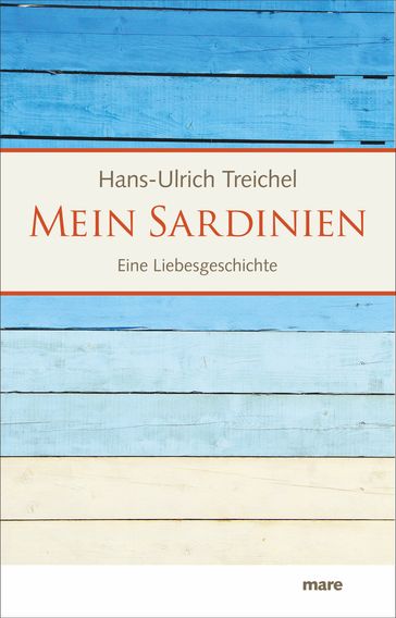 Mein Sardinien - Hans-Ulrich Treichel