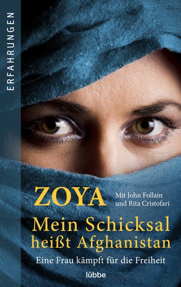 Mein Schicksal heißt Afghanistan - Zoya