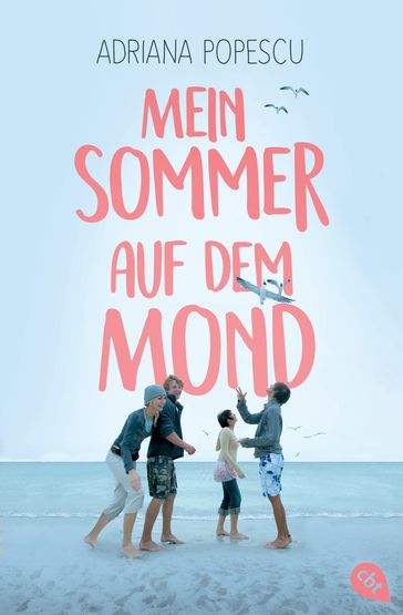 Mein Sommer auf dem Mond - Adriana Popescu