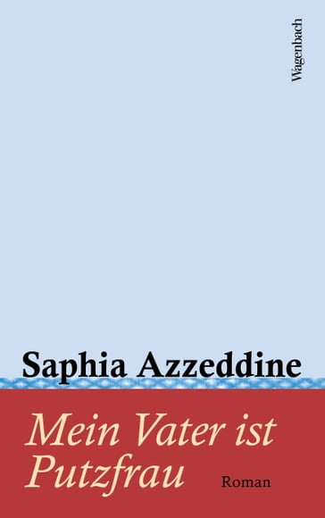 Mein Vater ist Putzfrau - Saphia Azzeddine