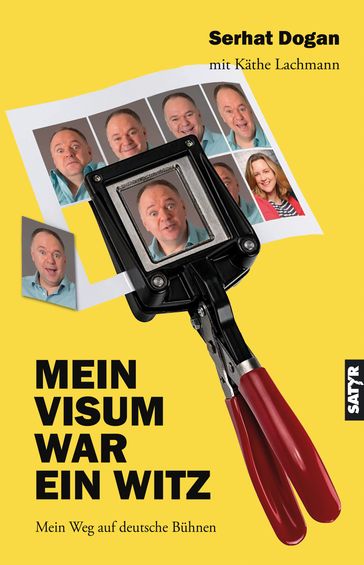 Mein Visum war ein Witz - Serhat Dogan - Kathe Lachmann