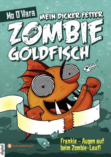 Mein dicker fetter Zombie-Goldfisch, Band 08 - Mo O