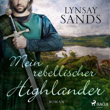 Mein rebellischer Highlander (Highlander, Band 2) - Lynsay Sands