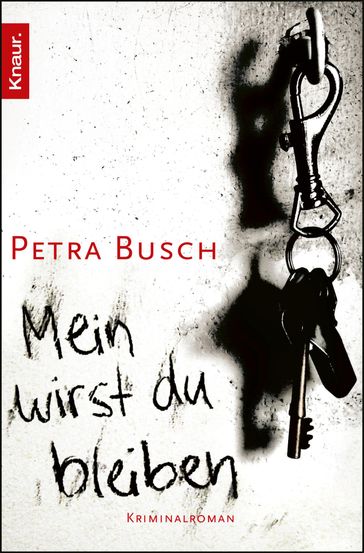 Mein wirst du bleiben - Petra Busch