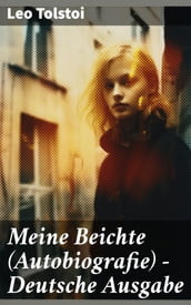 Meine Beichte (Autobiografie) - Deutsche Ausgabe