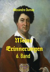 Meine Erinnerungen, 6. Band