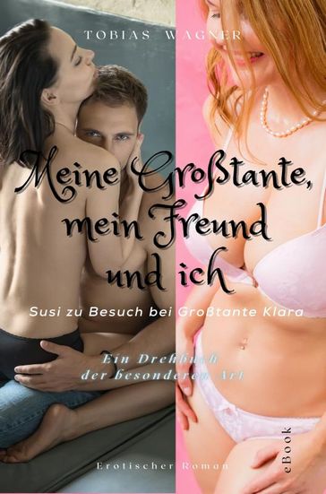 Meine Großtante, mein Freund und ich - Tobias Wagner