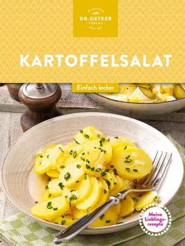 Meine Lieblingsrezepte: Kartoffelsalate - Dr. Oetker