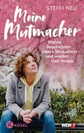 Meine Mutmacher