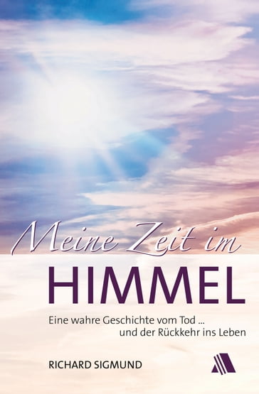 Meine Zeit im Himmel - Richard Sigmund - Ajoke Harewood