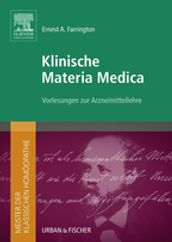 Meister der klassischen Homöopathie. Klinische Materia Medica