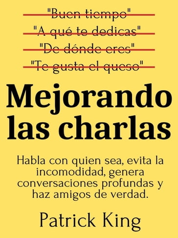 Mejorando las charlas - Patrick King